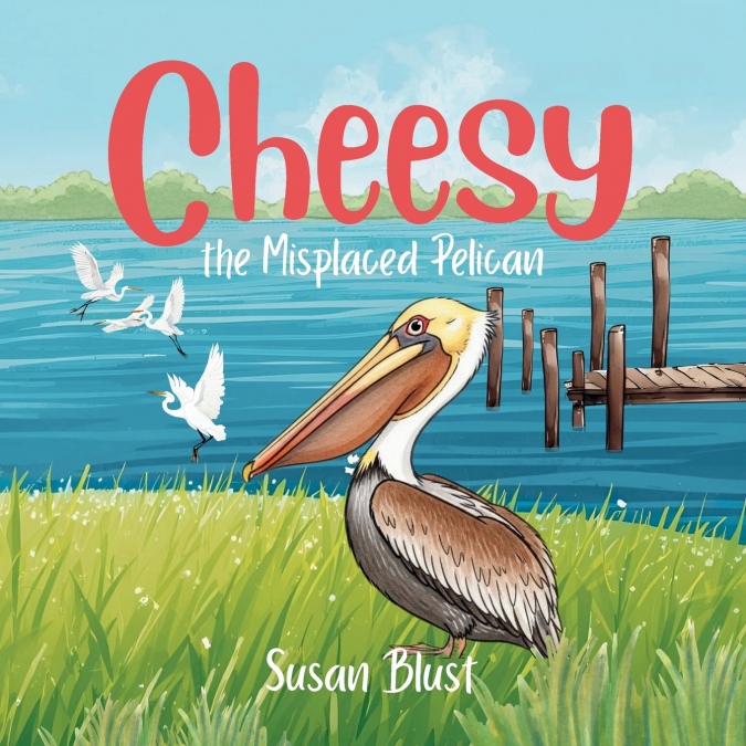 Cheesy the Misplaced Pelican