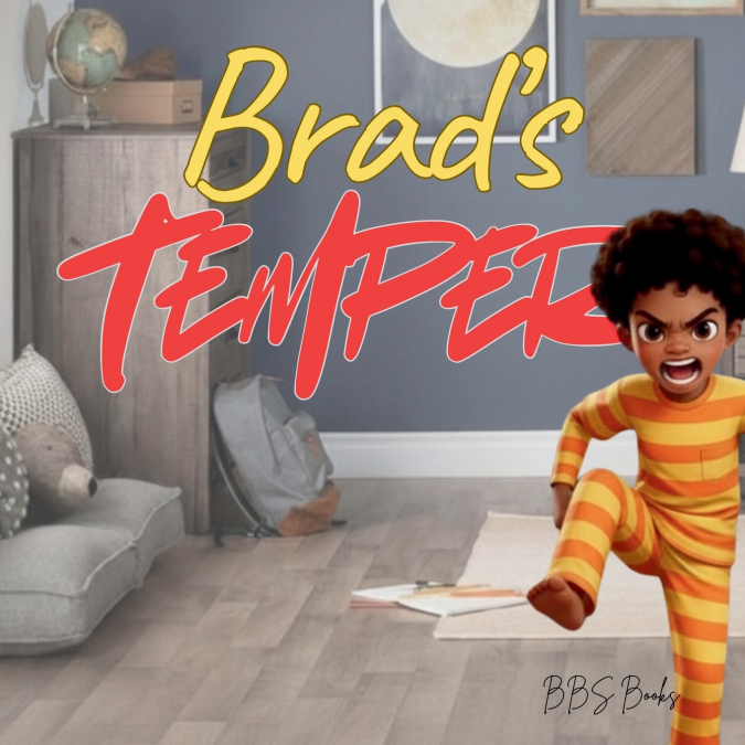 Brad’s Temper
