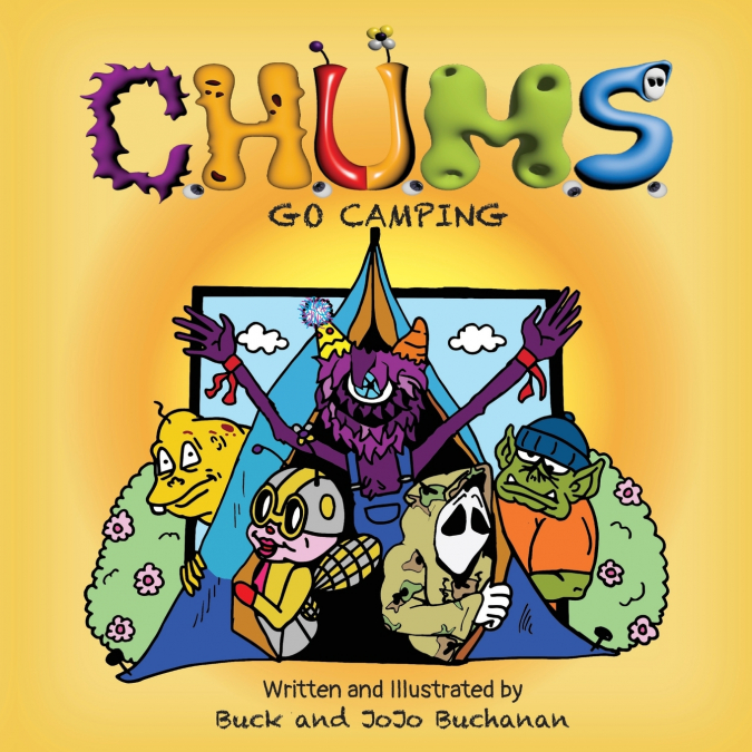 C.H.U.M.S. Go Camping