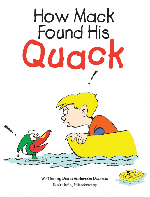 How Mack Found His Quack