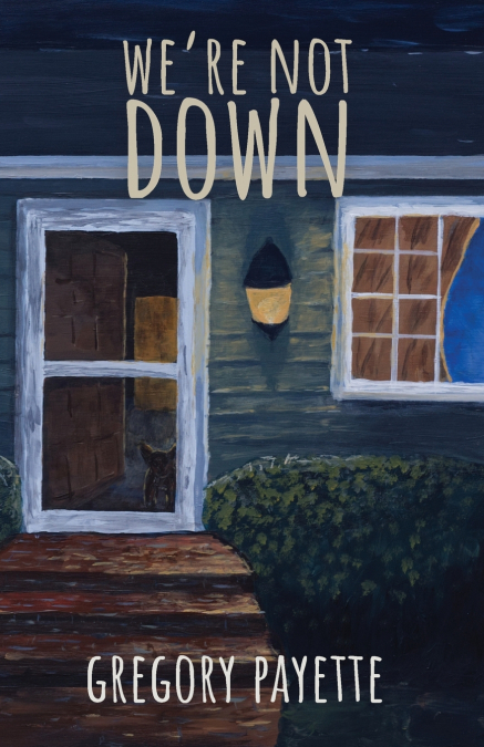 We’re Not Down