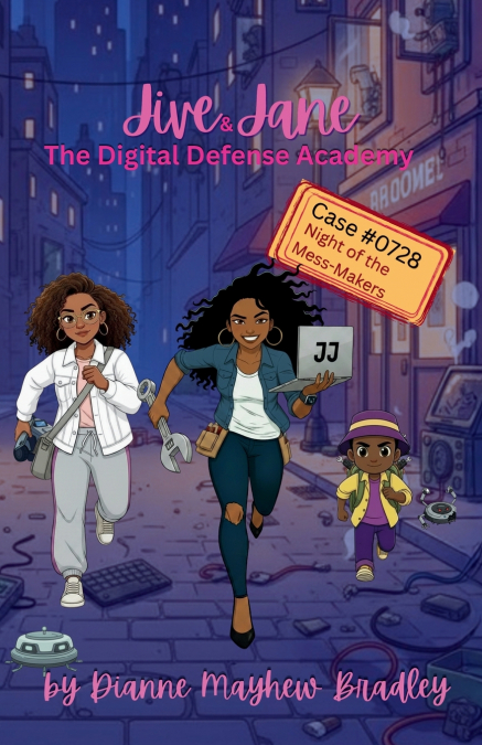 Jive Jane & The Digital Defense Academy
