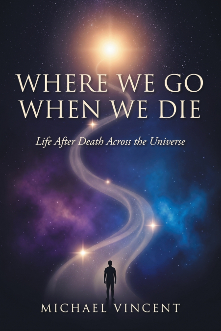 Where We Go When We Die