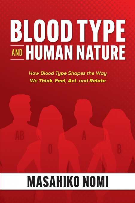 Blood Type and Human Nature