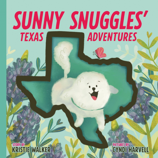 Sunny Snuggles’ Texas Adventures