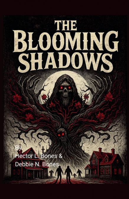 The Blooming Shadows