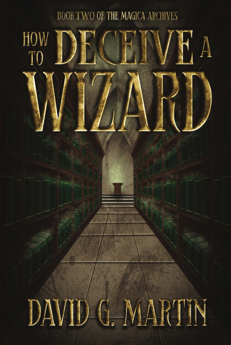 How to Deceive a Wizard
