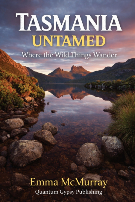 Tasmania Untamed