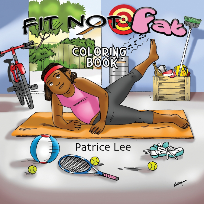 Fit-Not-Fat COLORING BOOK