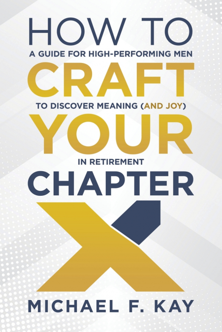 How to Craft Your Chapter X