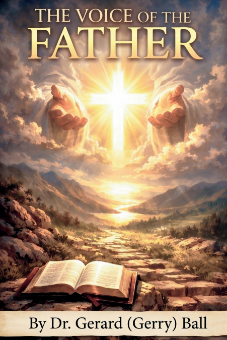 THE VOICE OF THE FATHER