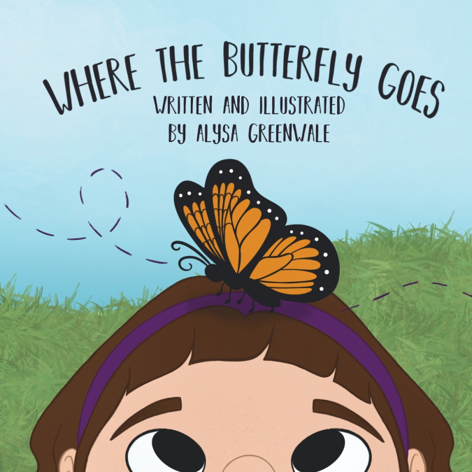 Where the Butterfly Goes
