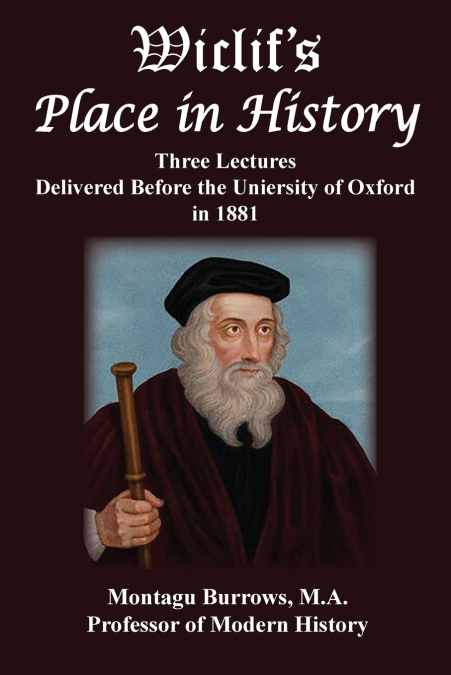 Wiclif’s Place in History