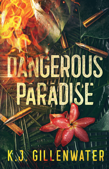 Dangerous Paradise