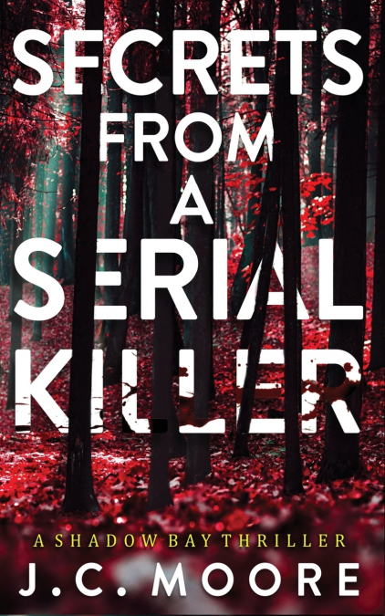 Secrets From A Serial Killer