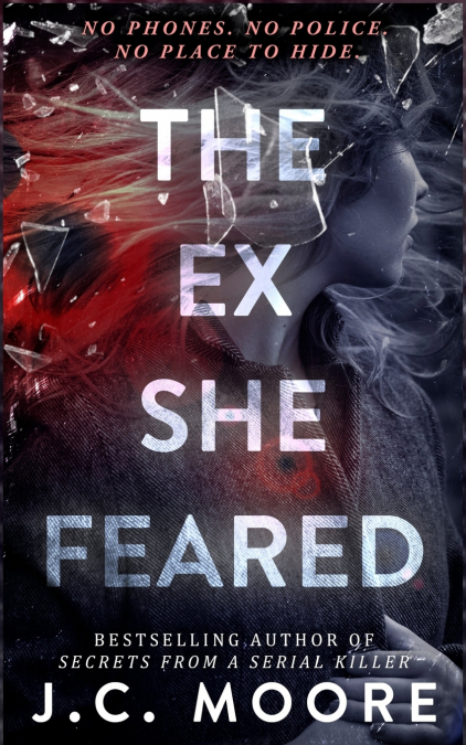 The Ex She Feared