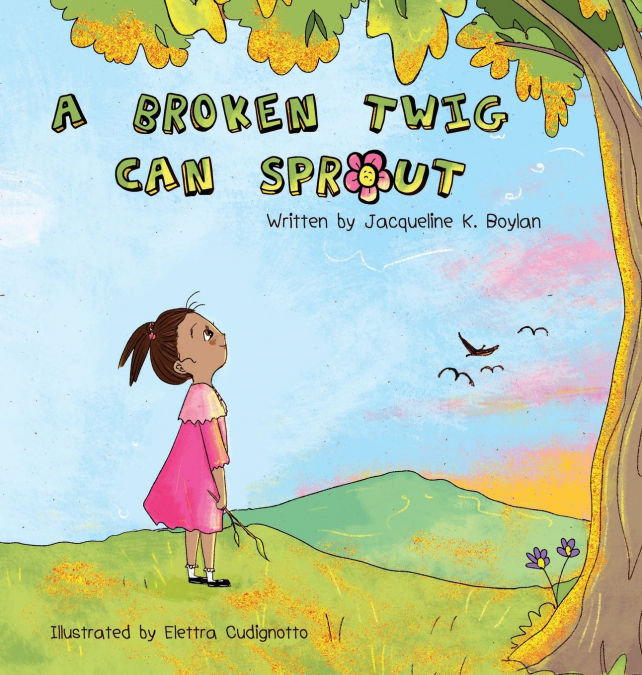 A Broken Twig Can Sprout