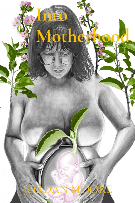 Into Motherhood