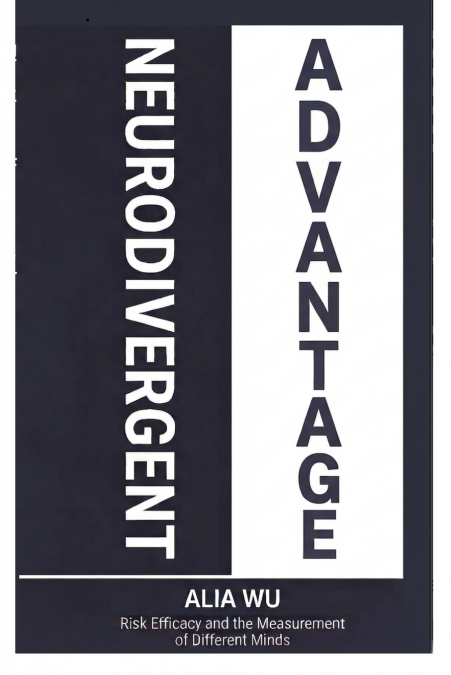 The Neurodivergent Advantage