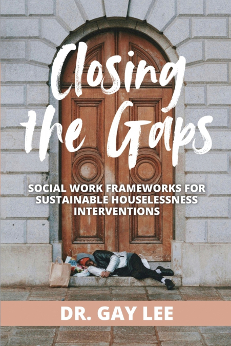 Closing the Gaps