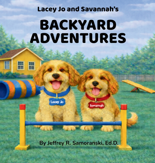 Lacey Jo and Savannah’s Backyard Adventures