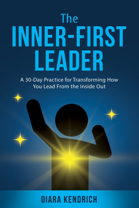 The Inner-First Leader