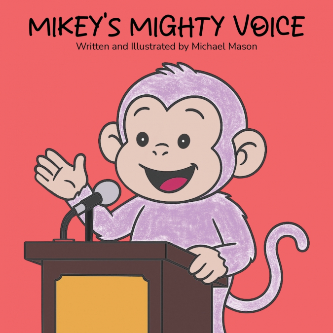 Mikey’s Mighty Voice