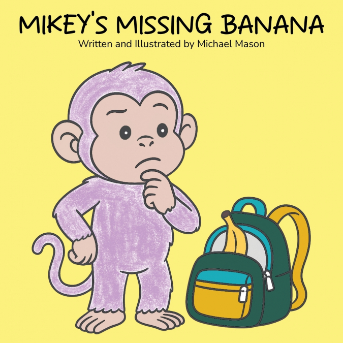 Mikey’s Missing Banana