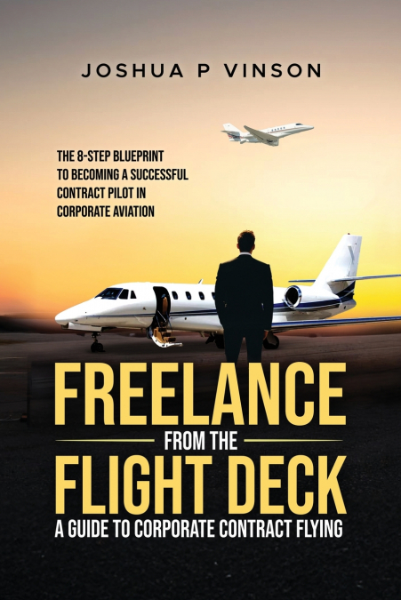 FREELANCE FROM THE FLIGHT DECK