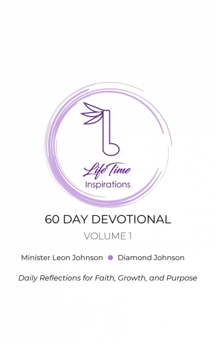 Lifetime Inspirations 60-Day Devotional Volume 1