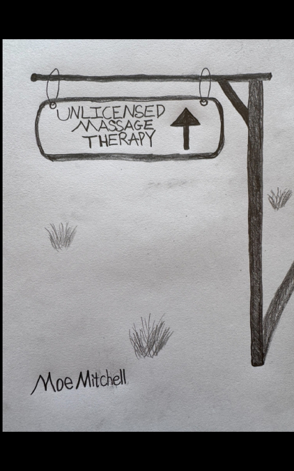 Unlicensed Massage Therapy