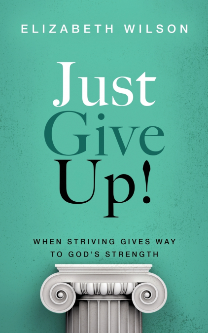 Just Give Up!