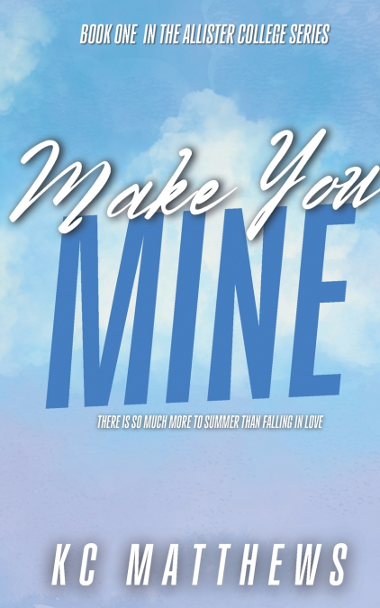 Make You Mine