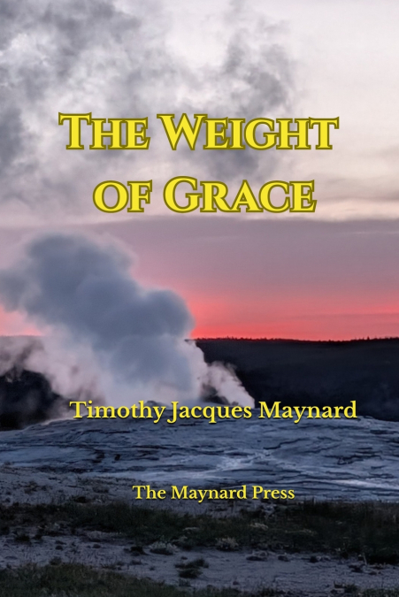 The Weight of Grace
