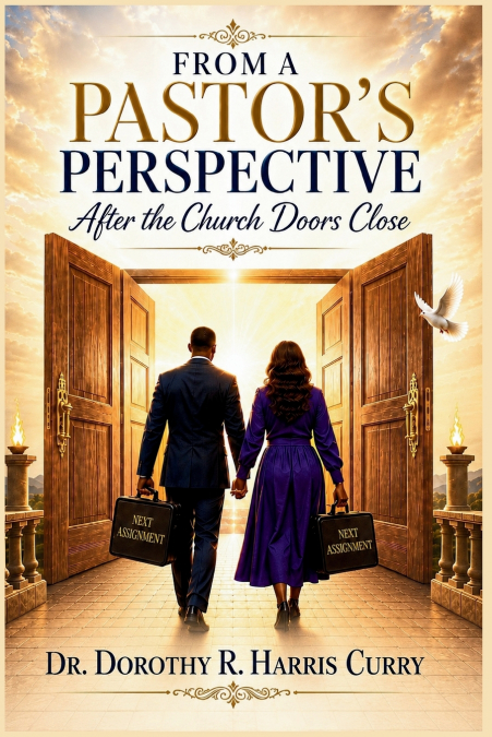 FROM A PASTOR’S PERSPECTIVE