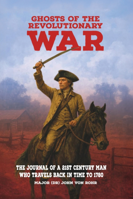 GHOSTS OF THE REVOLUTIONARY WAR