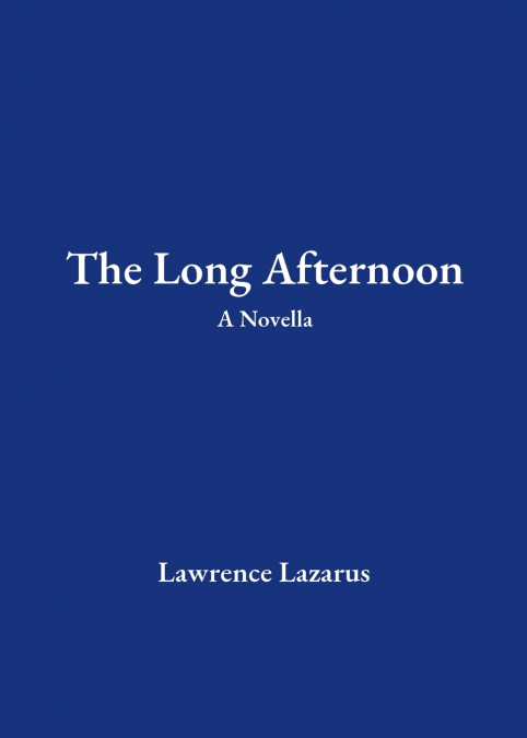 The Long Afternoon