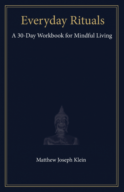 Everyday Rituals