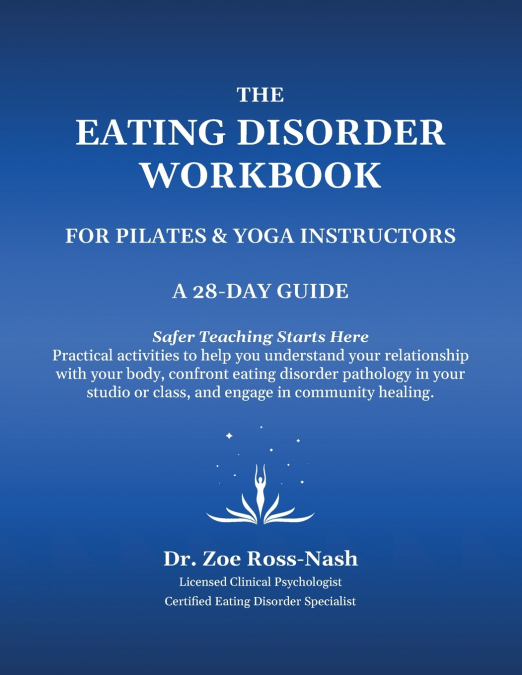 The Eating Disorder Workbook For Pilates & Yoga Instructors