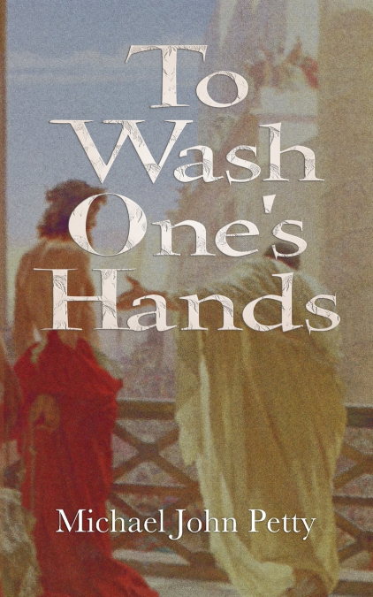 To Wash One’s Hands