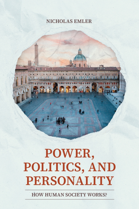 Power, Politics, and Personality