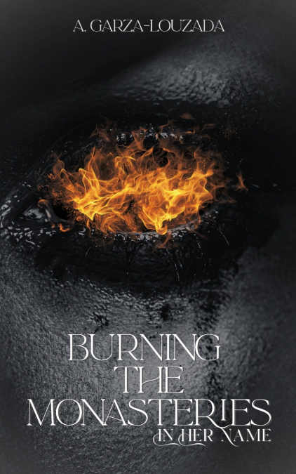 Burning the Monasteries