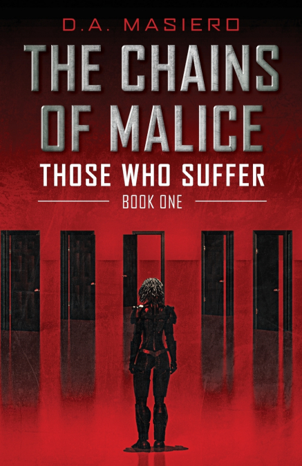 The Chains of Malice