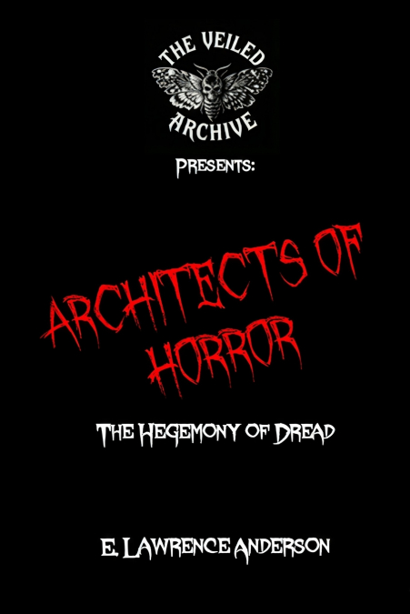 Architects of Horror