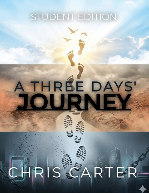 A Three Days’ Journey