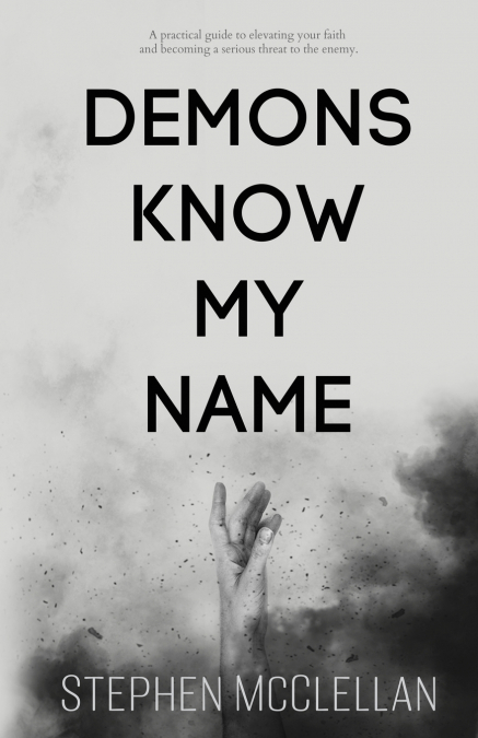 Demons Know My Name