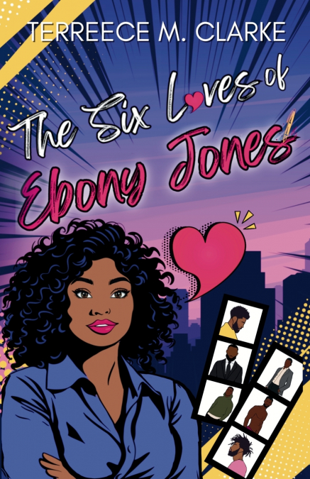 The Six Loves of Ebony Jones