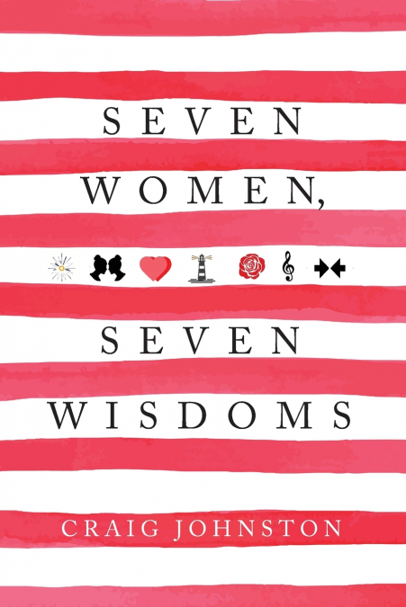Seven Women, Seven Wisdoms