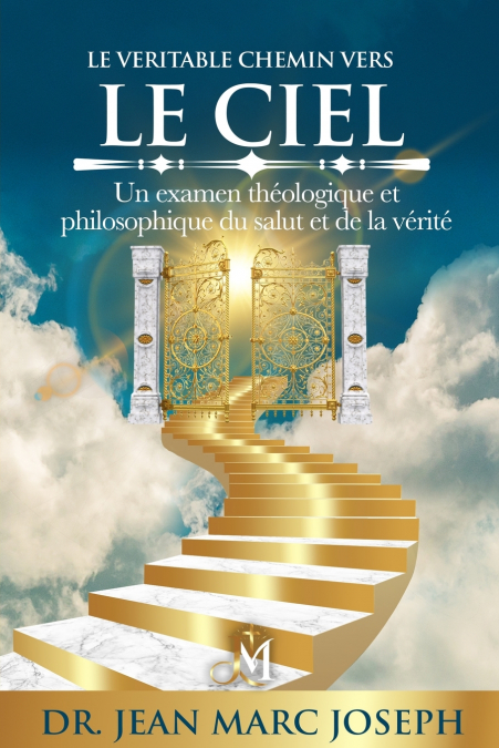 Le Véritable Chemin vers le Ciel