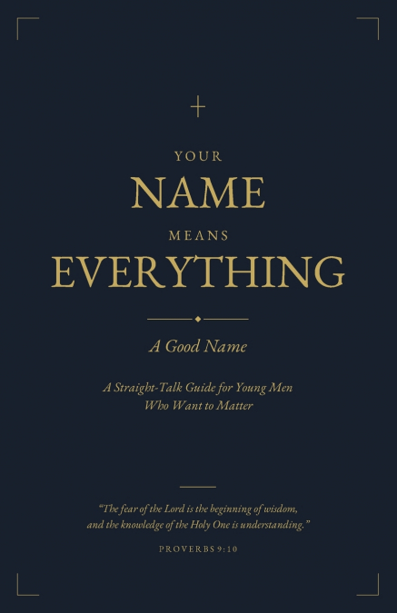 Your Name Means Everything